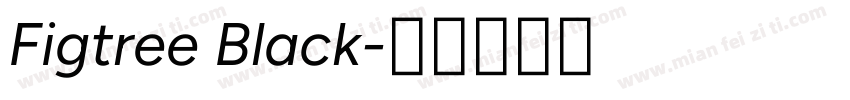 Figtree Black字体转换